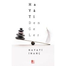 Hayati Dengeler - Hayati İnanç - Babıali Kültür Yayınları