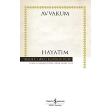Hayatım - Avvakum Petroviç Petrov