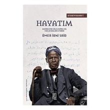 Hayatım - Ömer İbni Said - Temmuz Yayınları