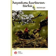 Hayatımı Kurtaran Türkü - Mustafa Işık