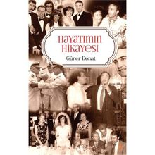 Hayatımın Hikayesi - Güner Donat