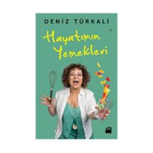 Hayatımın Yemekleri - Deniz Türkali