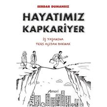 Hayatımız Kapkariyer Serdar Dumansız