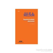 HAYATIMIZDAKİ EKONOMI - JULIE A. NELSON