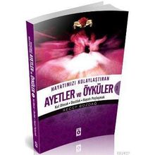 HAYATIMIZI KOLAYLAŞTIRAN AYETLER VE ÖYKÜLER 1 - RECEP BOZDAĞ