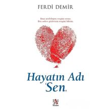 Hayatın Adı "Sen" - Ferdi Demir
