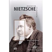 Hayatın Filozofu Nietzsche - Nizameddin Duran