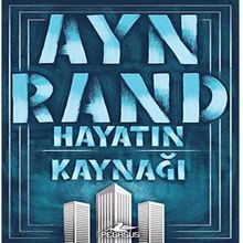 Hayatın Kaynağı - Ayn Rand