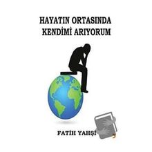Hayatın Ortasında Kendimi Arıyorum - Cinius Yayınları