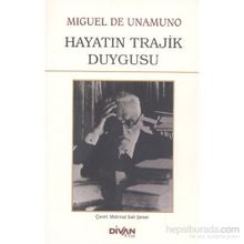 Hayatın Trajik Duygusu - Miguel de Unamuno