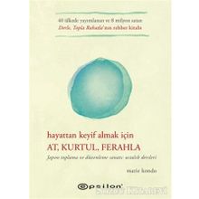 Hayattan Keyif Almak İçin At Kurtul Ferahla - Marie Kondo