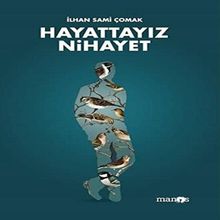 Hayattayız Nihayet - Manos Yayınları