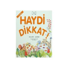 HAYDI DIKKAT! BENZERLIK - FARKLILIK - YEŞİM KESGÜL SERCAN; NUR AKARSU