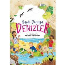 Haydi Doğaya Denizler - Goldie Hawk,Rachael Saunders