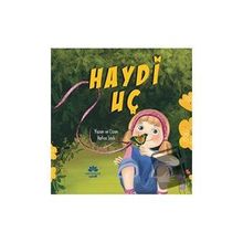 Haydi Uç - Hatice Savli