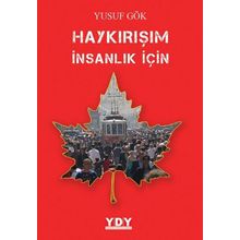 Haykırışım İnsanlık İçin - Yusuf Gök