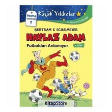 Haylaz Adam Futboldan Anlamıyor - Rüdiger Bertram
