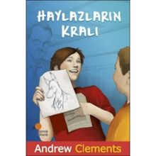 Haylazların Kralı - Andrew Clements