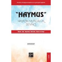 Haymus Hayatın Mutluluk Sevinci - Akın Marşap