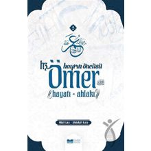 Hayrın Öncüsü Hz. Ömer Hayatı Ahlakı - Abdullah Kara - Hilal Kara