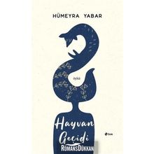 Hayvan Geçidi - Hümeyra Yabar
