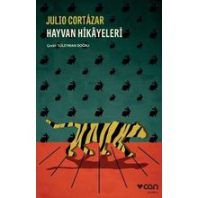 Hayvan Hikayeleri - Julıo Cortazar