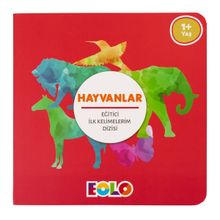 Hayvanlar - Eğitici İlk Kelimelerim Dizisi - Eolo Eğitici Oyuncak Komisyon