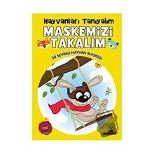 Hayvanları Tanıyalım Maskemizi Takalım - Beyaz Panda Yayınları