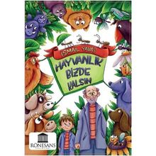 Hayvanlık Bizde Kalsın - İsmail Yavaş