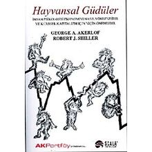 HAYVANSAL GÜDÜLER - GEORGE A. AKERLOF; ROBERT J. SHILLER