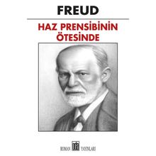 Haz Prensibinin Ötesinde - Sigmund Freud