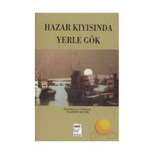 Hazar Kıyısında Yerle Gök - Yasemin Bayer