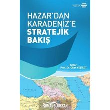 Hazar'dan Karadeniz'e Stratejik Bakış - Okan Yeşilot
