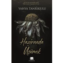 Haziranda Üşümek - Yahya Tanrıkulu