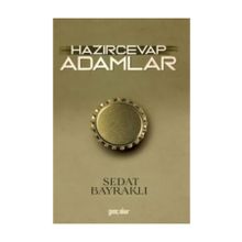 Hazırcevap Adamlar- Sedat Bayraklı