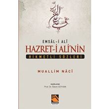 Hazreti Ali’nin Hikmetli Sözleri - Muallim Naci
