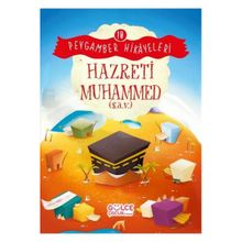 Hazreti Muhammed Peygamber Hikayeleri 10 Gülce Çocuk