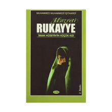 Hazreti Rukayye - M. Muhammedi İştihardi