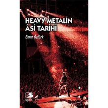 Heavy Metalin Asi Tarihi - Emre Öztürk - Epos Yayınları