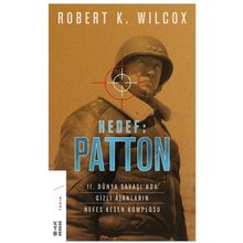 Hedef Patton - Robert K. Wilcox