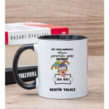 Hediye Dükkanı Kişiye Özel Biz Akıllanmayız Tasarım Esprili Siyah Kupa Bardak