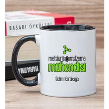 Hediye Dükkanı Kişiye Özel Metalurji ve Malzeme Mühendisi Siyah Kupa Bardak
