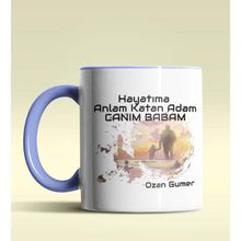 Hediye Zengini Kişiye Özel Hayatıma Anlam Katan Adam Tasarım Mavi Kupa Bardak
