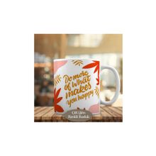 HEDIYELIK-307 Do More Of What Makes You Motivasyon Kupa Bardak