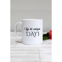 Hedizu Iyi Ki Varsın Dayı Dayıya Hediye Beyaz Kupa Bardak