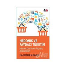 Hedonik ve Faydacı Tüketim - Eda Sezerer Albayrak