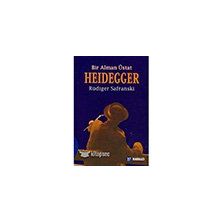 Heidegger: Bir Alman Üstat - Rüdiger Safranski