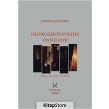 Heidegger'in Politik Ontolojisi - Pierre Bourdieu