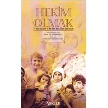 Hekim Olmak - Türkan Saylan