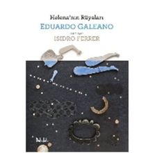 Helena’nın Rüyaları - Eduardo Galeano